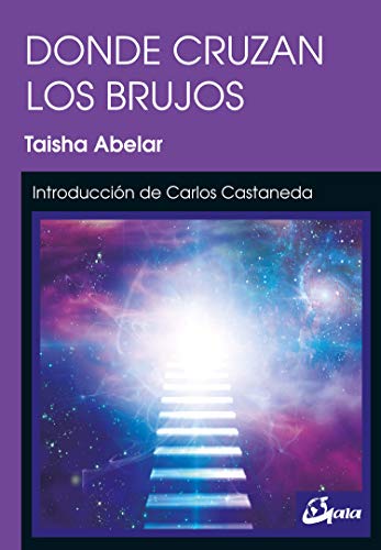 Donde cruzan los brujos (Nagual) von Gaia Ediciones