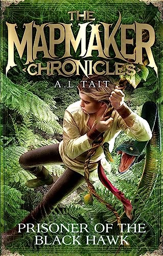 Prisoner of the Black Hawk: The Mapmaker Chronicles Book 2 - the bestselling series for fans of Emily Rodda and Rick Riordan