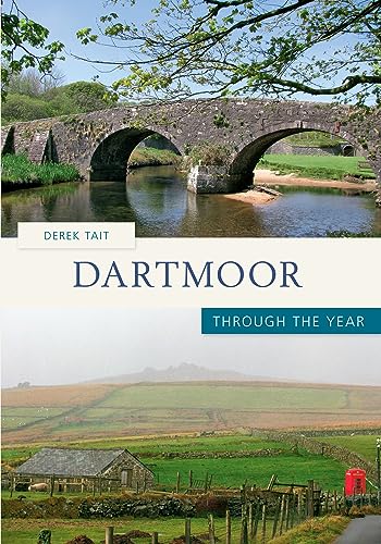 Dartmoor Through the Year von Amberley Publishing