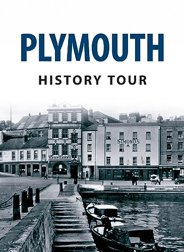 Plymouth History Tour von Amberley Publishing