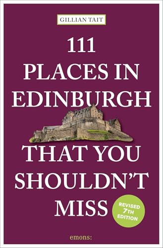 111 Places in Edinburgh that you shouldn't miss von Emons Verlag