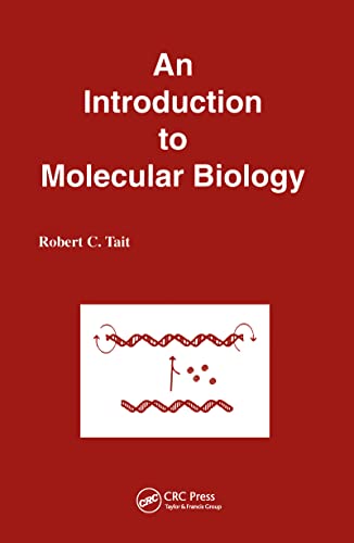 An Introduction to Molecular Biology An Introduction to Molecular Biology
