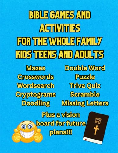 Bible Games and Activities For The Whole Family - Kids Teens and Adults: Mazes Scramble Double Word Puzzles Crosswords Word Search Missing Letters ... (Family games for kids and adults, Band 2)
