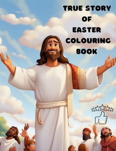 True Story Of Easter Colouring Book
