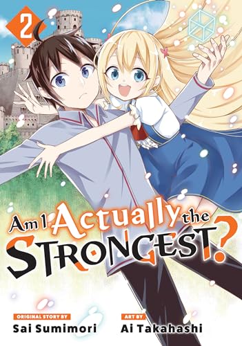 Am I Actually the Strongest? 2 (Manga) (Am I Actually the Strongest? (Manga), Band 2) von Kodansha Comics