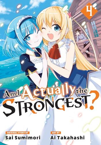 Am I Actually the Strongest? 4 (Manga) (Am I Actually the Strongest? (Manga), Band 4) von Kodansha Comics