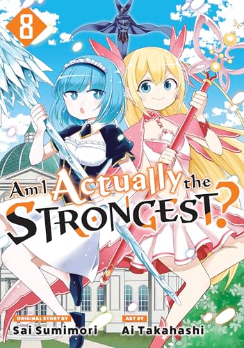 Am I Actually the Strongest? 8 (Manga) (Am I Actually the Strongest? (Manga), Band 8) von Kodansha Comics