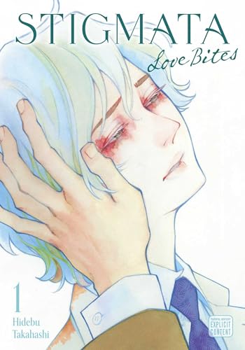 Stigmata: Love Bites, Vol. 1 (STIGMATA LOVE BITES GN, Band 1) von Unknown