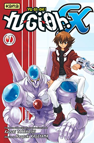 Yu-Gi-Oh ! GX - Tome 1