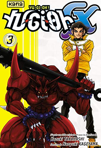 Yu-Gi-Oh ! GX - Tome 3 Yu-Gi-Oh ! GX - Tome 3