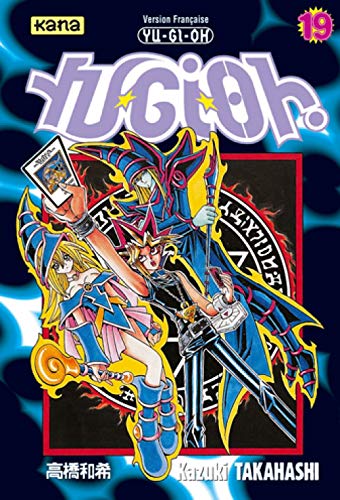 Yu-Gi-Oh ! Tome 19 Yu-Gi-Oh ! Tome 19