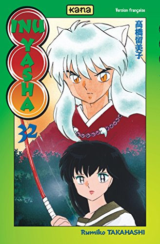 Inu-Yasha - Tome 32 Inu-Yasha - Tome 32 von KANA