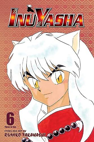 Inu Yasha VIZBIG Edition Volume 6: Love Cuts to the Bone (Inuyasha, 6, Band 6) [Paperback] Takahashi, Rumiko