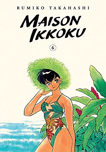 Maison Ikkoku Collector's Edition, Vol. 6: Volume 6 (MAISON IKKOKU COLLECTORS EDITION GN, Band 6)