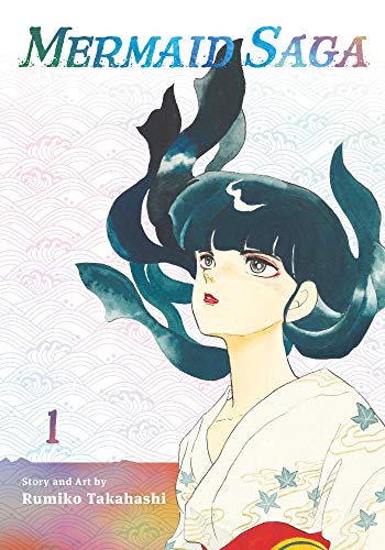 Mermaid Saga Collector's Edition, Vol. 1 (MERMAID SAGA COLLECTORS EDITION GN VOL 01, Band 1) Mermaid Saga Collector's Edition, Vol. 1 (MERMAID SAGA COLLECTORS EDITION GN VOL 01, Band 1)