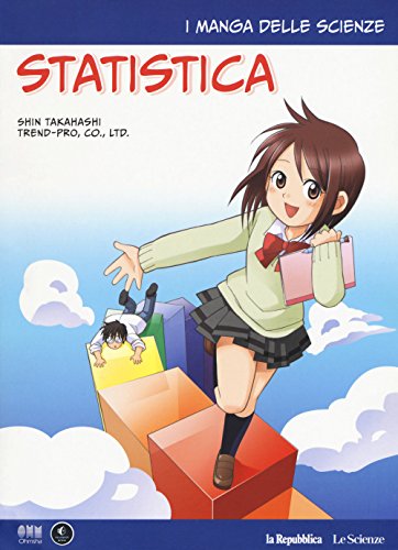 Statistica. I manga delle scienze (La Repubblica. Le Scienze) von Gedi (Gruppo Editoriale)
