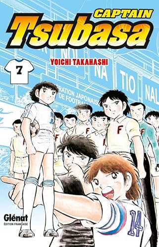 Captain Tsubasa - Tome 07: Le coup d'envoi d'un match de rêve ! von Glénat Manga