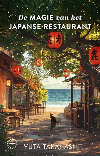 De magie van het Japanse restaurant: Healing fiction: hartverwarmende wereldwijde bestseller over de kracht van oprechte aandacht De magie van het Japanse restaurant: Healing fiction: hartverwarmende wereldwijde bestseller over de kracht van oprechte aandacht von Wereldbibliotheek