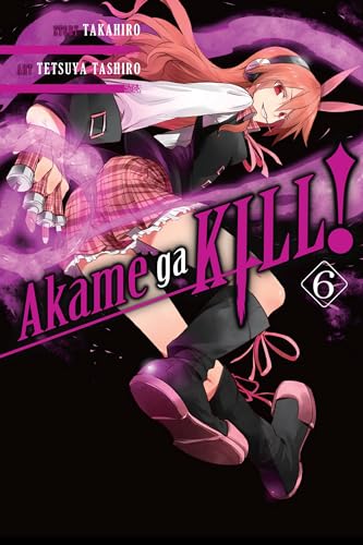 Akame ga KILL!, Vol. 6 (AKAME GA KILL GN, Band 6)