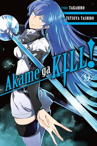 Akame ga KILL!, Vol. 9 (AKAME GA KILL GN, Band 9) von Yen Press