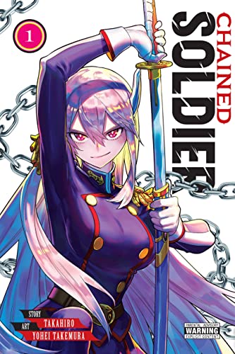 Chained Soldier, Vol. 1: Volume 1 (CHAINED SOLDIER GN) Chained Soldier, Vol. 1: Volume 1 (CHAINED SOLDIER GN)