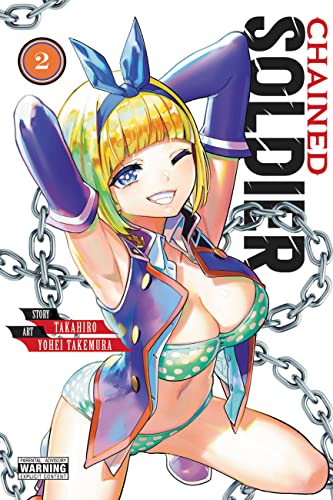 Chained Soldier, Vol. 2 (CHAINED SOLDIER GN)