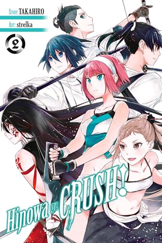 Hinowa ga CRUSH!, Vol. 2 (HINOWA GA CRUSH GN) von Yen Press