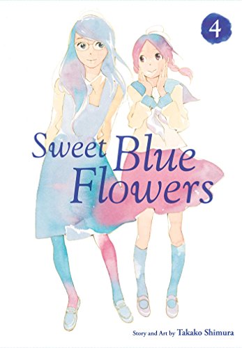 Sweet Blue Flowers, Vol. 4 (SWEET BLUE FLOWERS GN, Band 4)