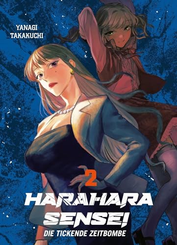 Harahara Sensei - Die tickende Zeitbombe 02: Ein packender Actionkrimi um eine Lehrerin, die alles dafür tut, um ihre Schwester wiederzufinden Harahara Sensei - Die tickende Zeitbombe 02: Ein packender Actionkrimi um eine Lehrerin, die alles dafür tut, um ihre Schwester wiederzufinden