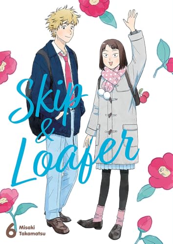 Skip & Loafer #6 Skip & Loafer #6 von Kotori