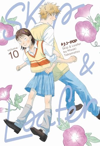Skip & loafer (Vol. 10) (J-POP) von Edizioni BD