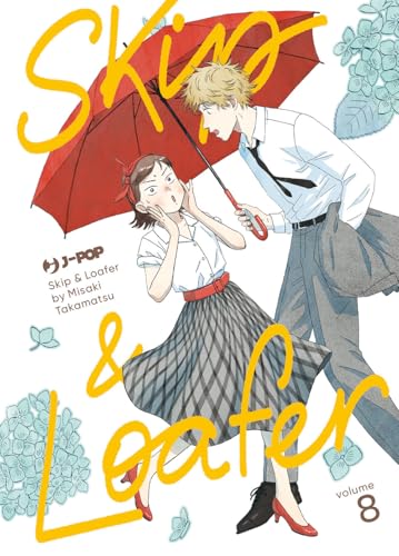 Skip & loafer (Vol. 8) (J-POP) von Edizioni BD
