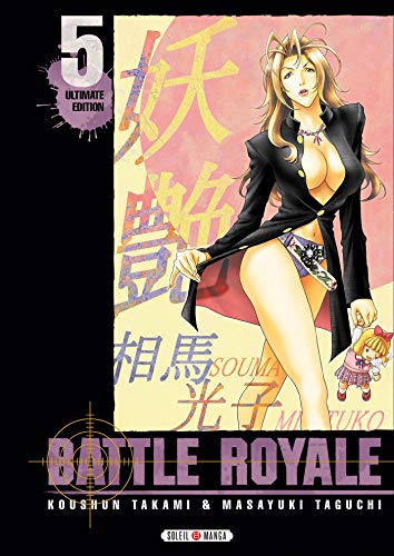 Battle Royale - Ultimate Edition T05 von SOLEIL