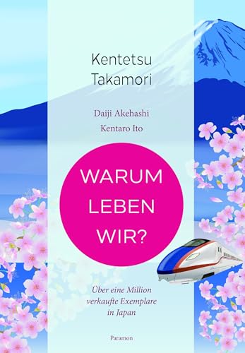 Warum leben wir?: Über 1 Million verkaufte Exemplare in Japan von Paramon