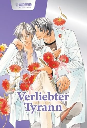 Jubiläumsedition: Verliebter Tyrann 01 von TOKYOPOP GmbH