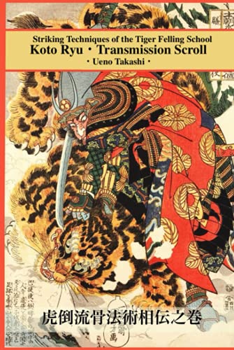 Koto Ryu: Striking Techniques of the Tiger Felling School