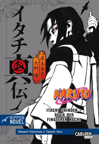 Naruto Itachi Shinden - Buch der finsteren Nacht (Nippon Novel) von CARLSEN MANGA