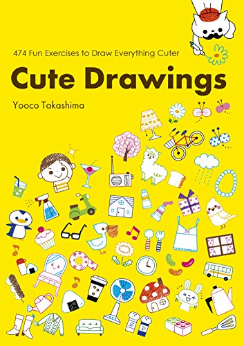 Cute Drawings: 483 Fun Exercises to Draw Everything Cuter von Nippan Ips
