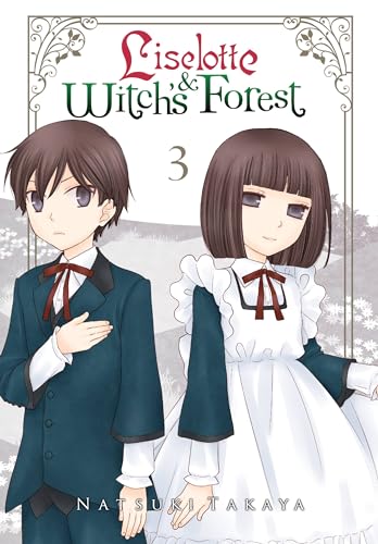 Liselotte & Witch's Forest, Vol. 3 (LISELOTTE & WITCHS FOREST GN, Band 3)