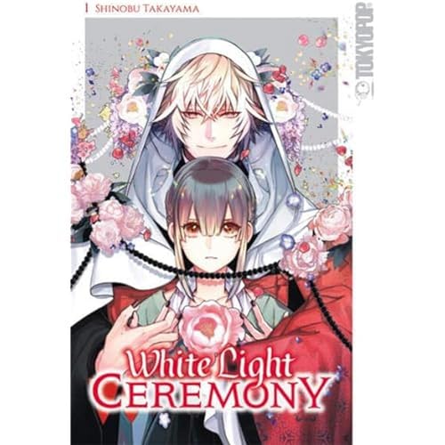 White Light Ceremony 01 - Limited Edition von TOKYOPOP GmbH