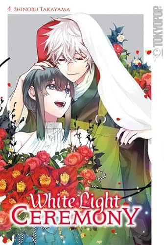 White Light Ceremony 04 - Limited Edition von TOKYOPOP GmbH
