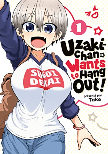 Uzaki-chan Wants to Hang Out! - Tome 1 von Meian