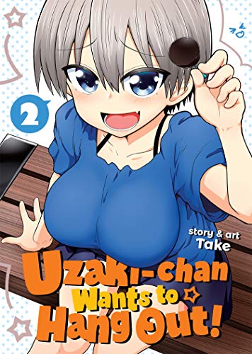 Uzaki-chan Wants to Hang Out! Vol. 2 von Seven Seas