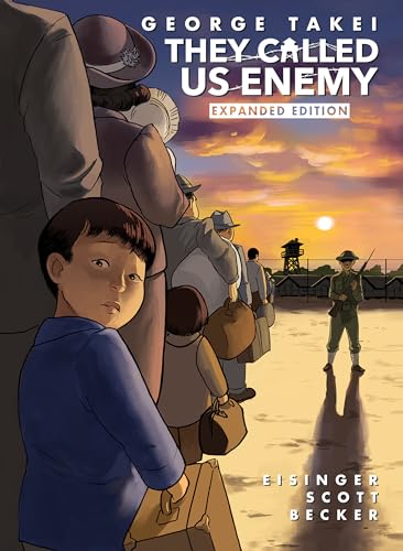 They Called Us Enemy: Expanded Edition von Top Shelf Productions