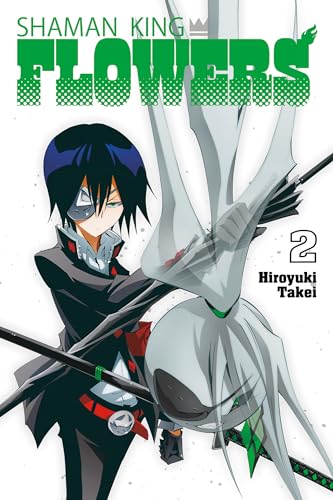 SHAMAN KING: FLOWERS 2 SHAMAN KING: FLOWERS 2