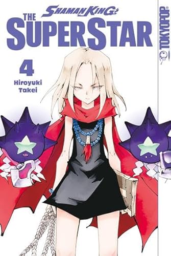 Shaman King - The Super Star 04 Shaman King - The Super Star 04 von TOKYOPOP GmbH