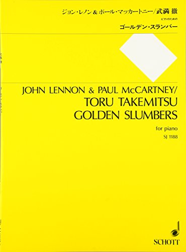 Golden Slumbers: for piano. Klavier.: for piano. piano. von Schott Music Co. Ltd., Tokyo