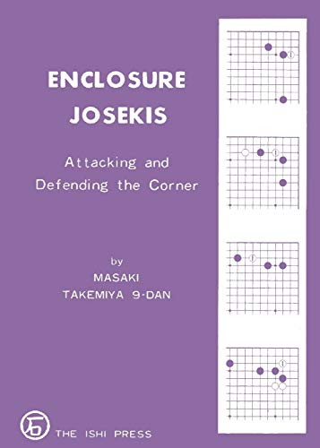 Enclosure Josekis Attacking and Defending the Corner