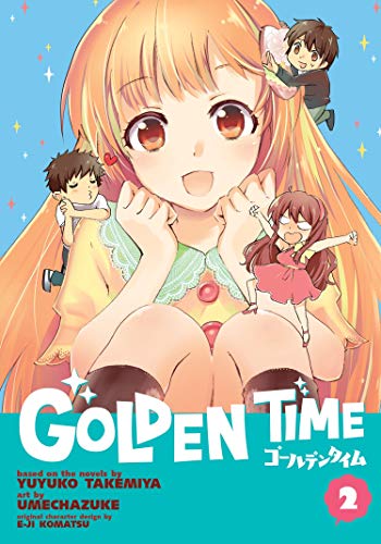 Golden Time (Golden Time, 2, Band 2)