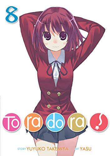 Toradora! 8 (8) (Toradora!, Light Novel, 8, Band 8)